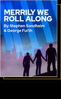 MERRILY WE ROLL ALONG